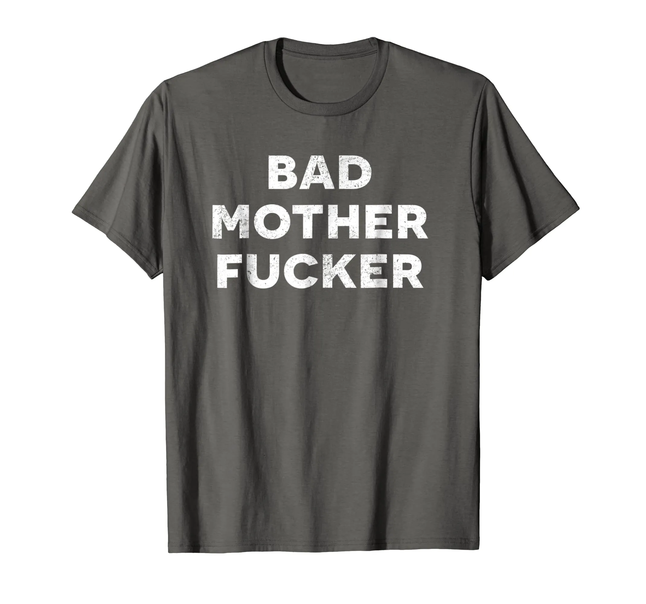 Bad Mother Fucker T-Shirt