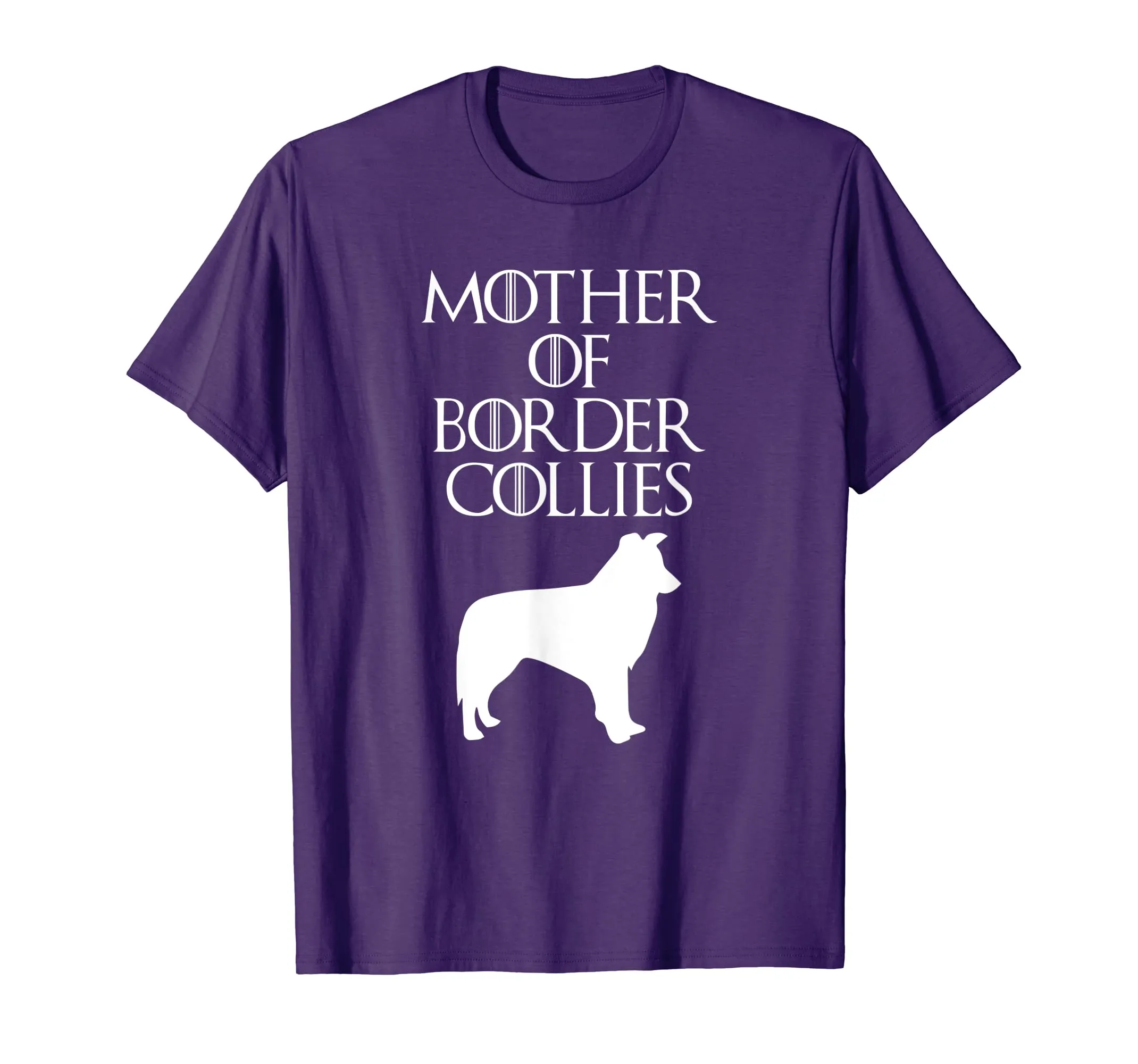 Cute &amp; Unique White Mother of Border Collies T-shirt E010588