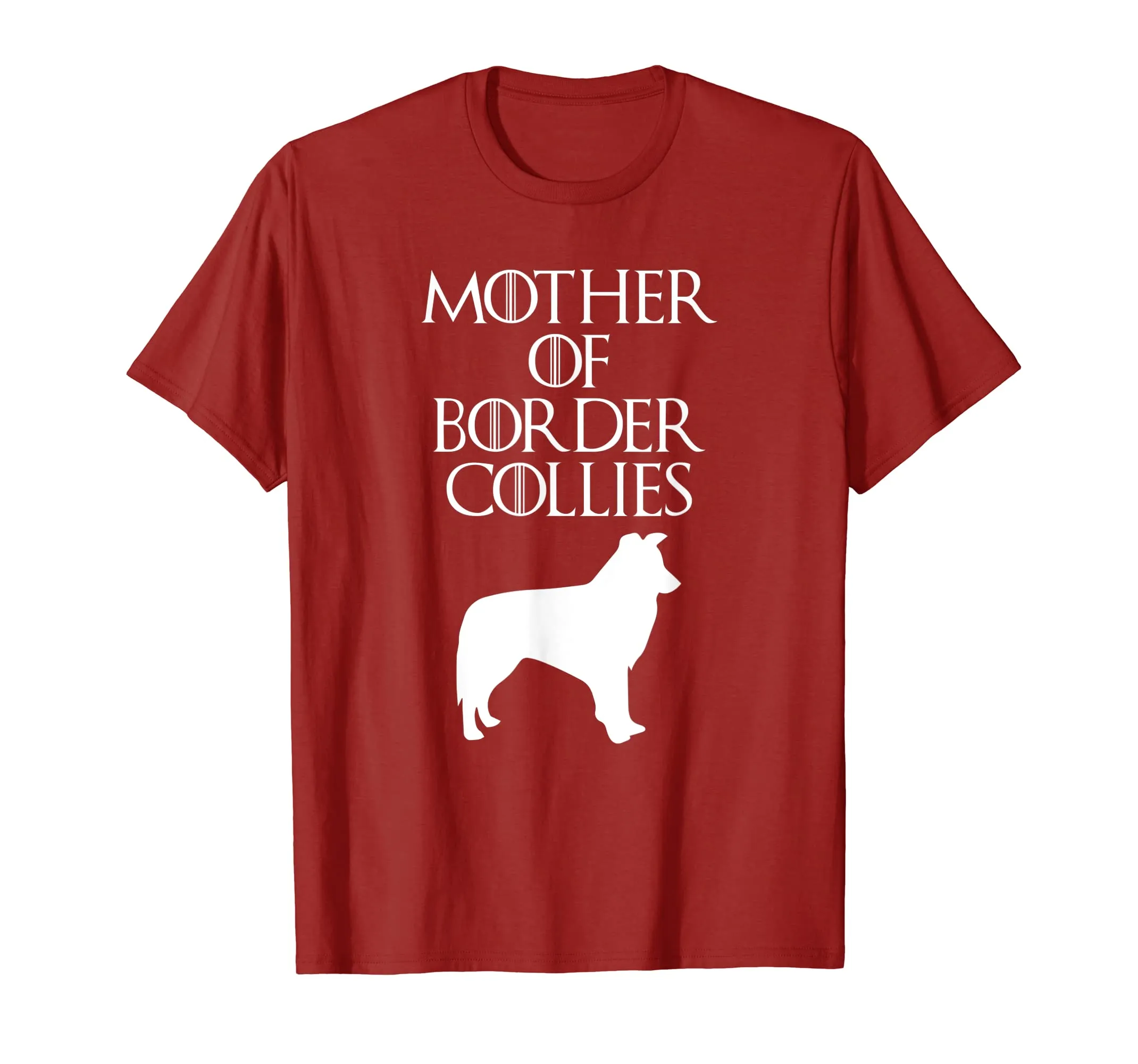 Cute &amp; Unique White Mother of Border Collies T-shirt E010588