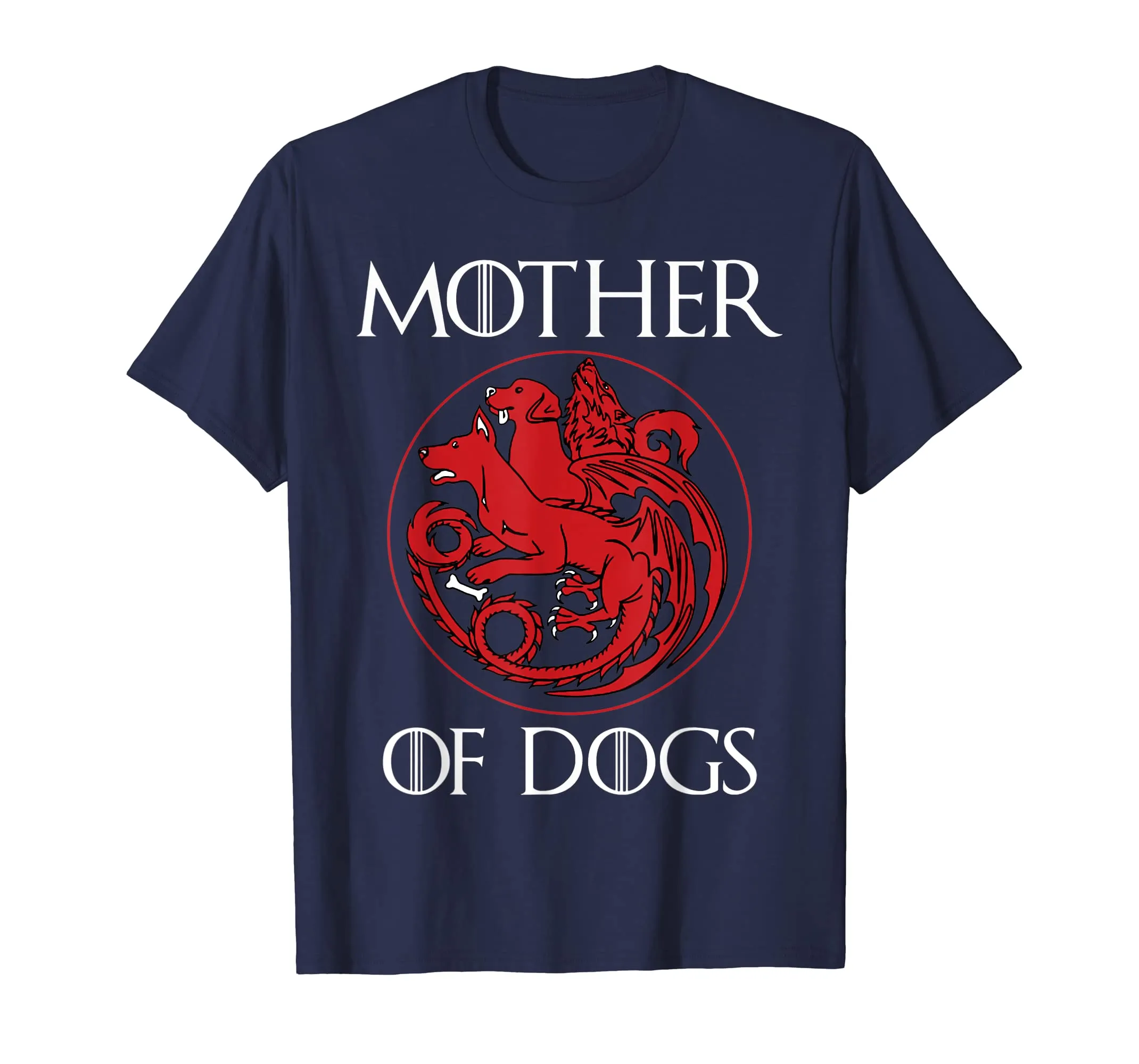 Dog Lovers Shirt - Mother of Dogs Hot T-Shirt