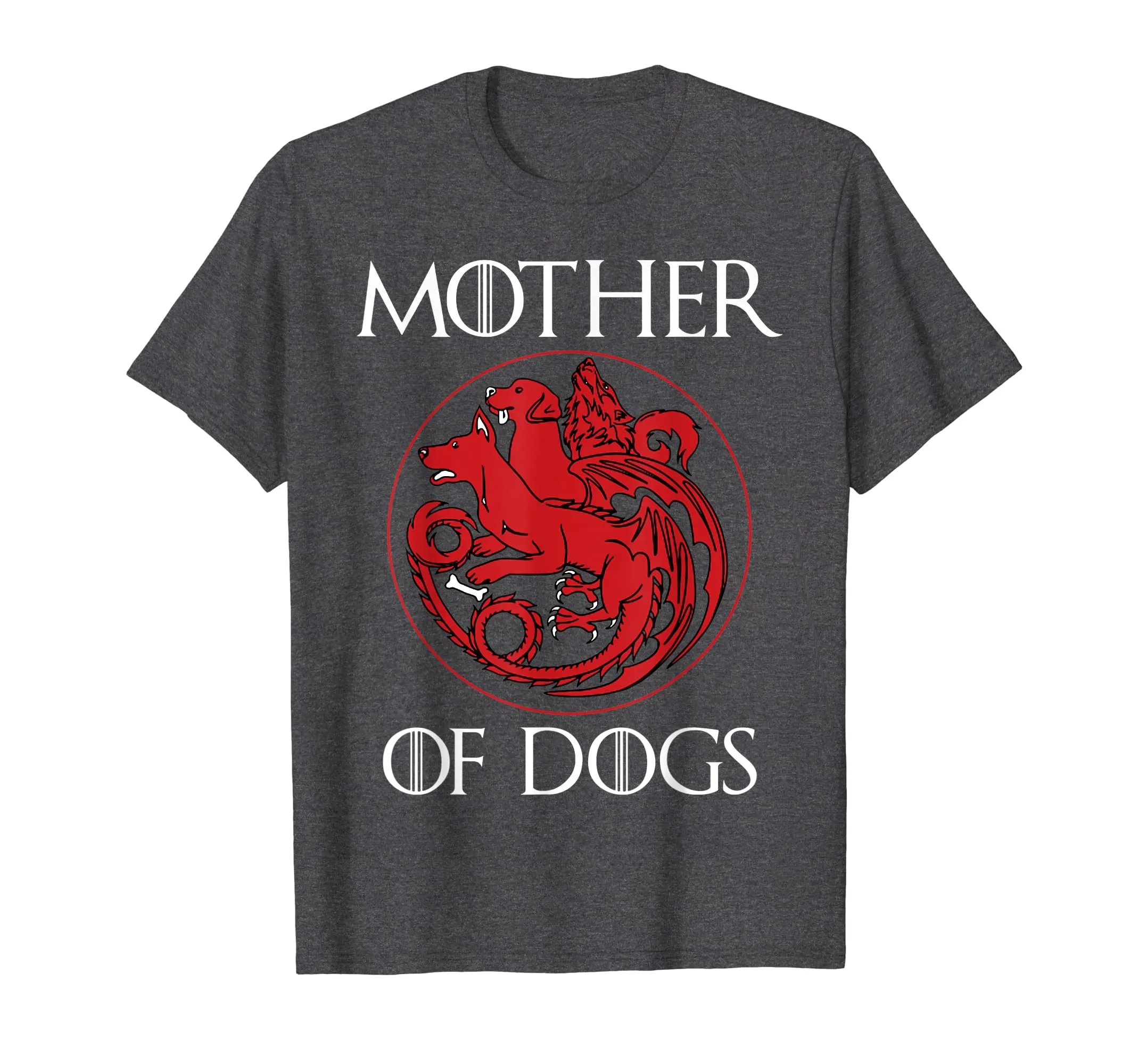 Dog Lovers Shirt - Mother of Dogs Hot T-Shirt