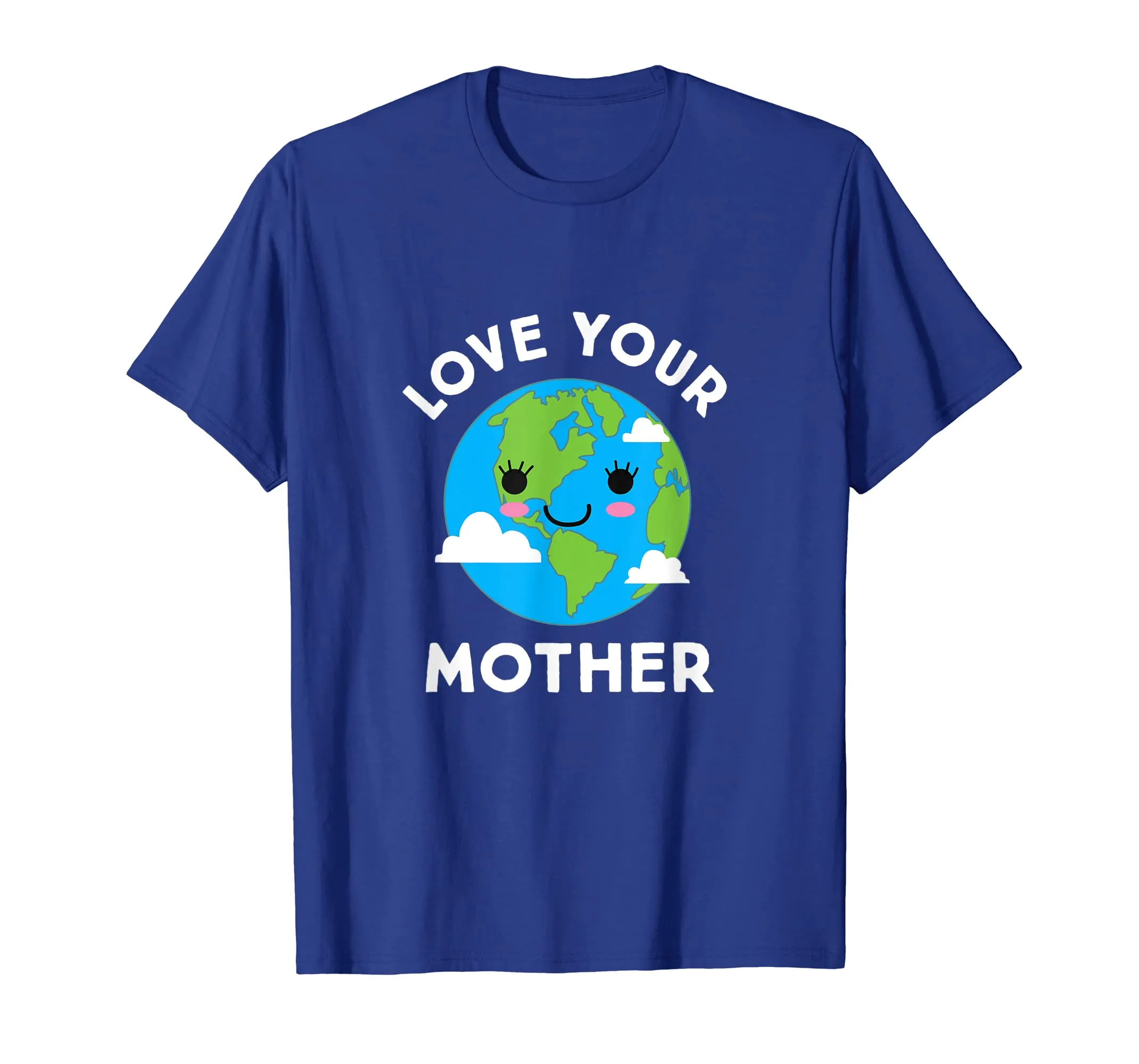 Earth Day Shirt Love Your Mother