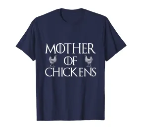 Funny Chicken Lady Quote Gift, Mother Of Chicken T-Shirt