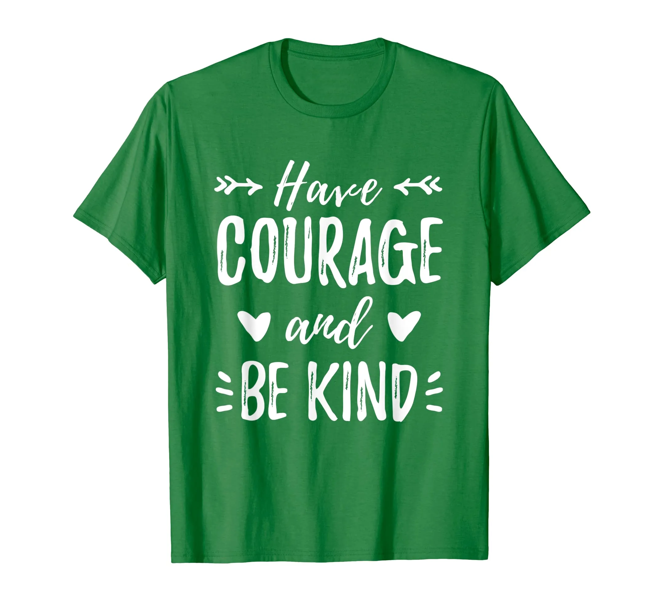 Have Courage And Be Kind Shirt Gift For Mother