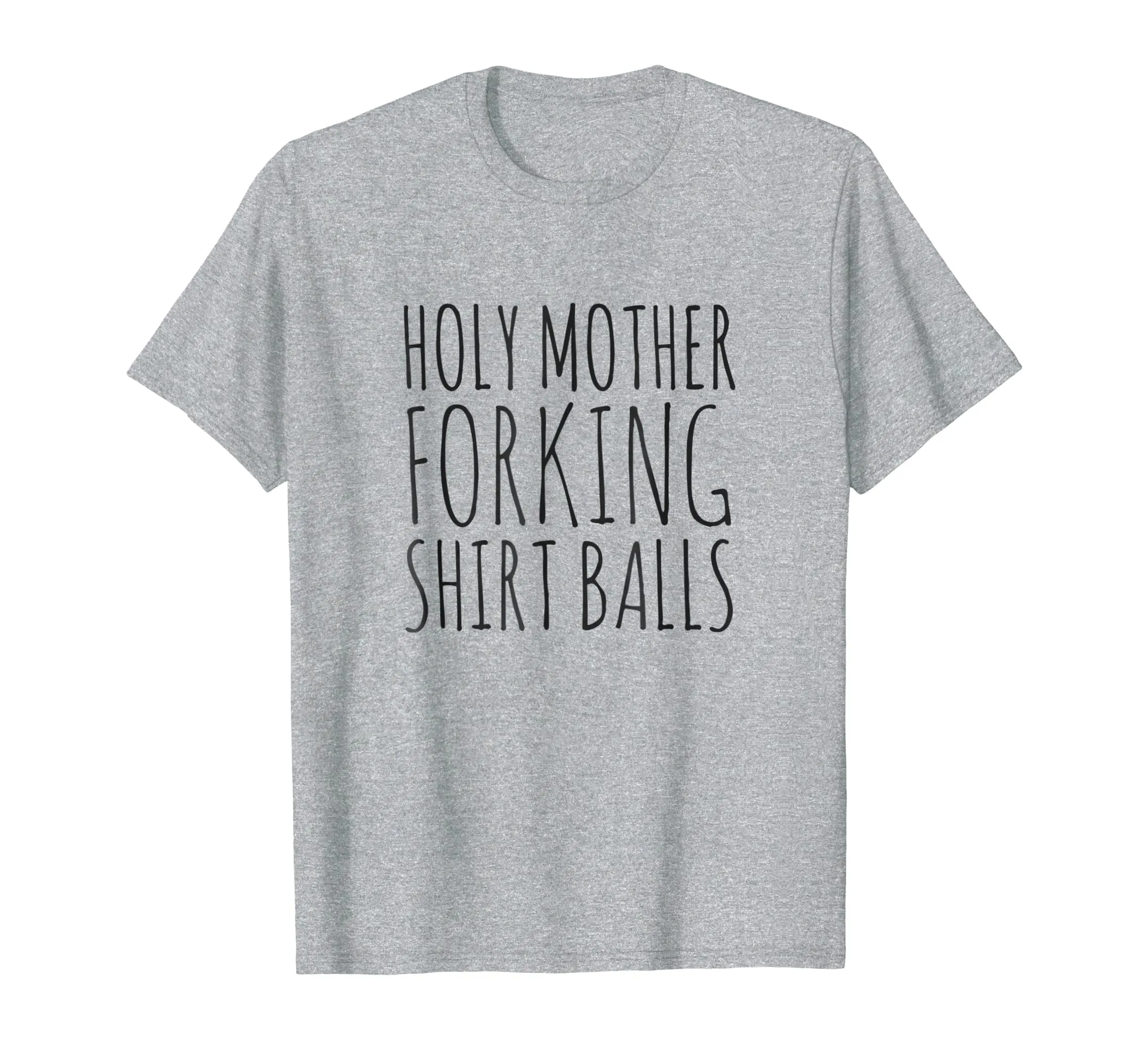 Holy Mother Forking Shirt Balls Bad Place T-Shirt