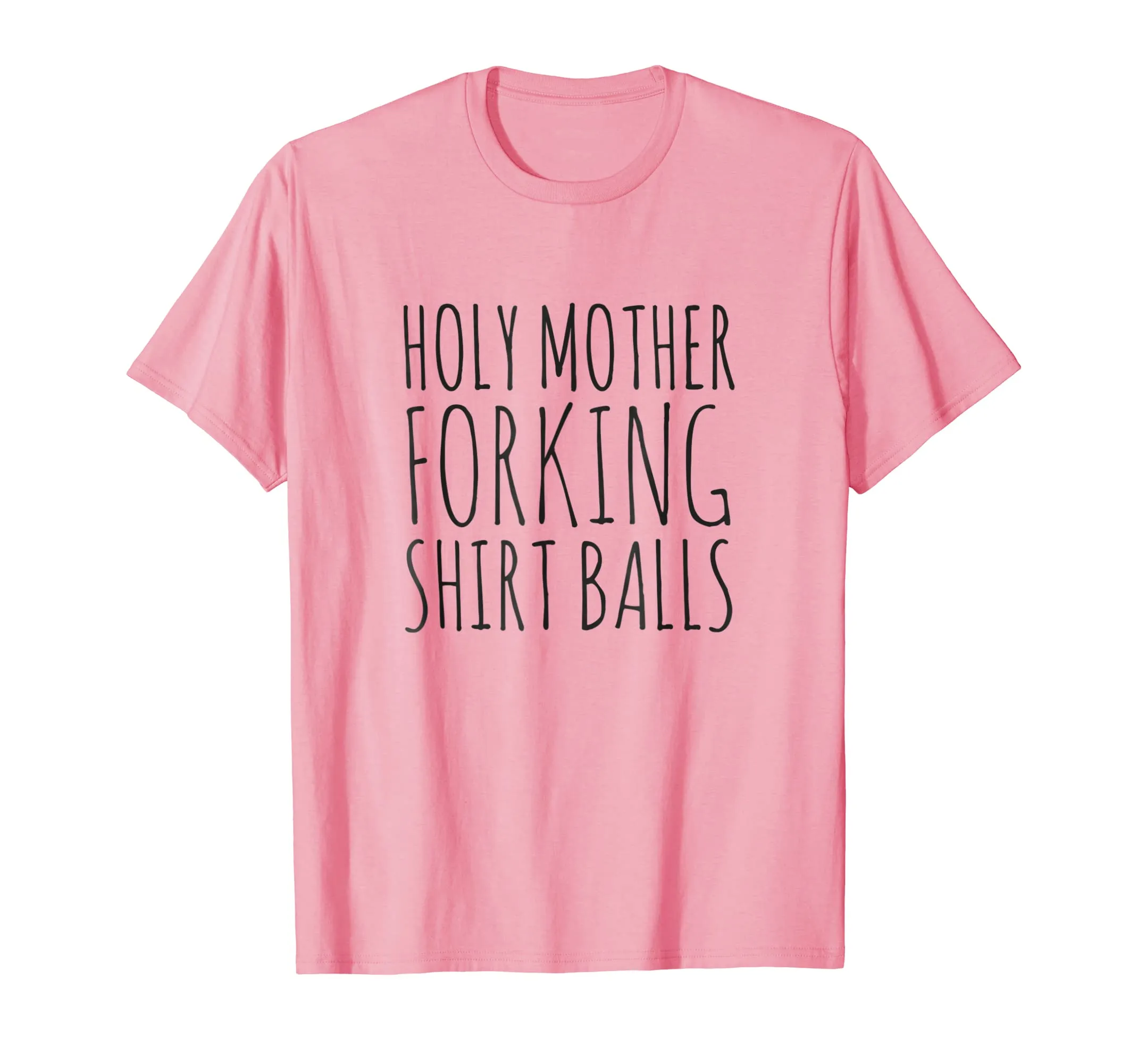 Holy Mother Forking Shirt Balls Bad Place T-Shirt