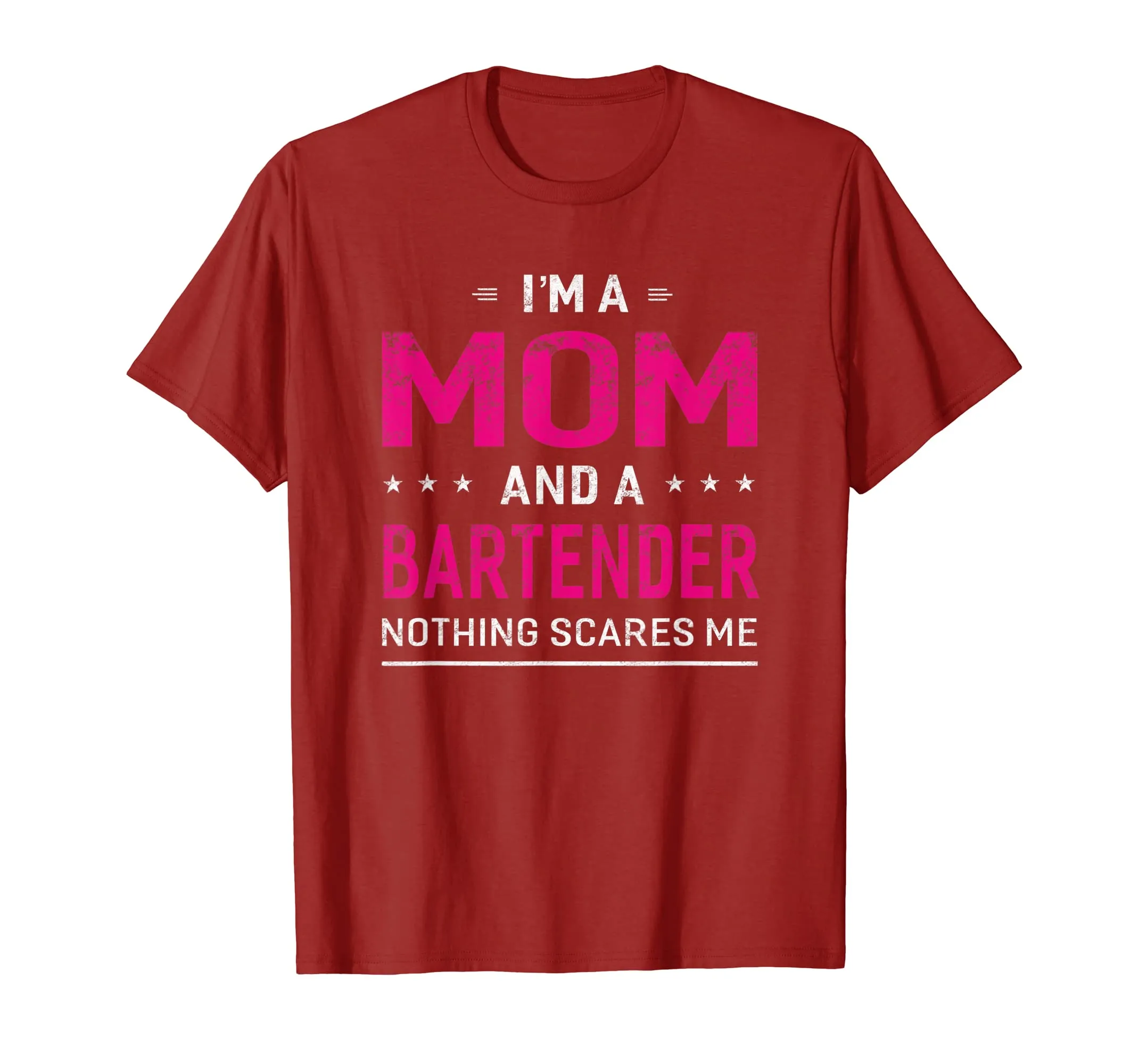 I'm A Mom And Bartender T-shirt For Women Mother Funny Gift
