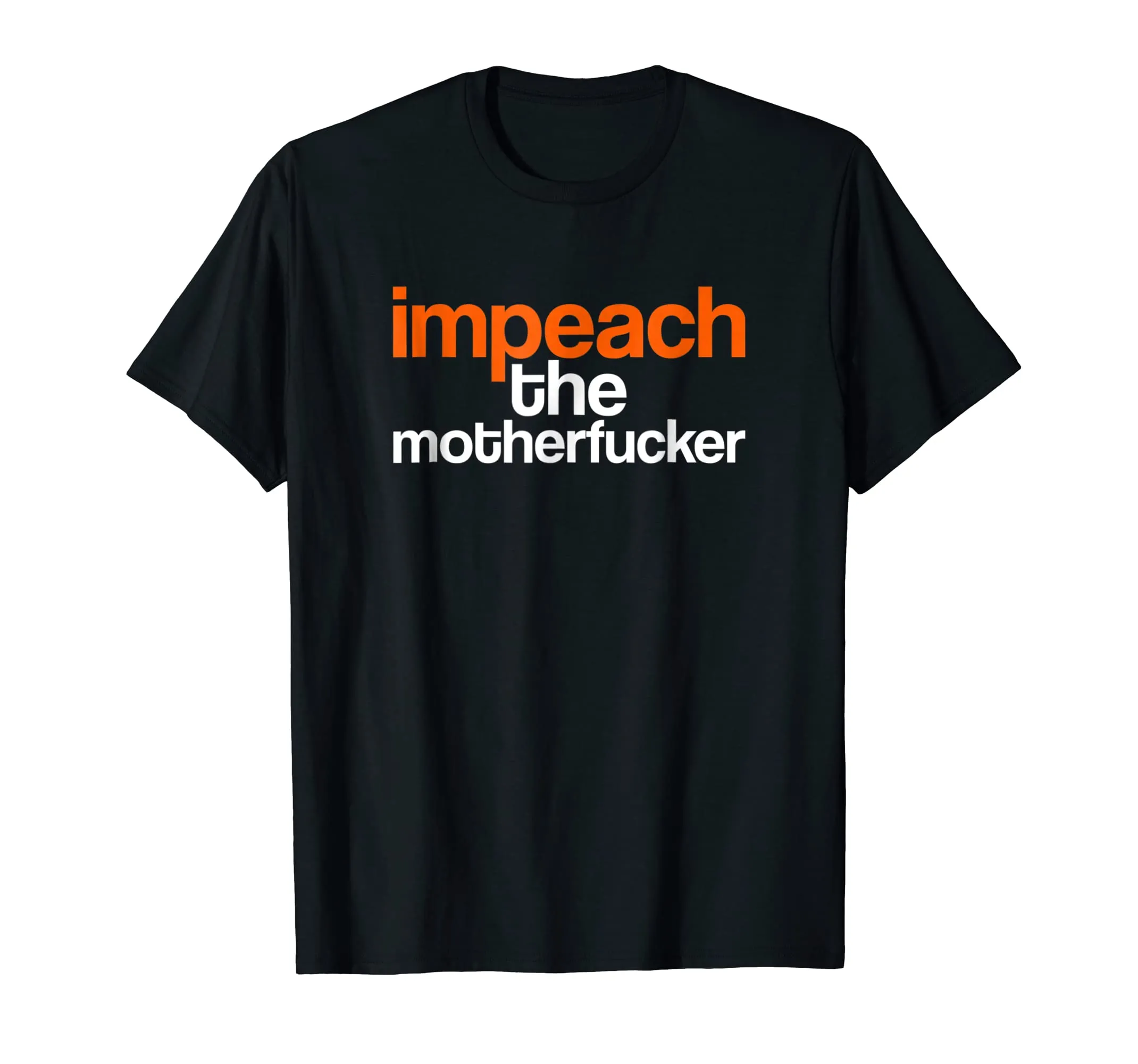 Impeach the Mother Fucker T-Shirt Impeach Trump Tee
