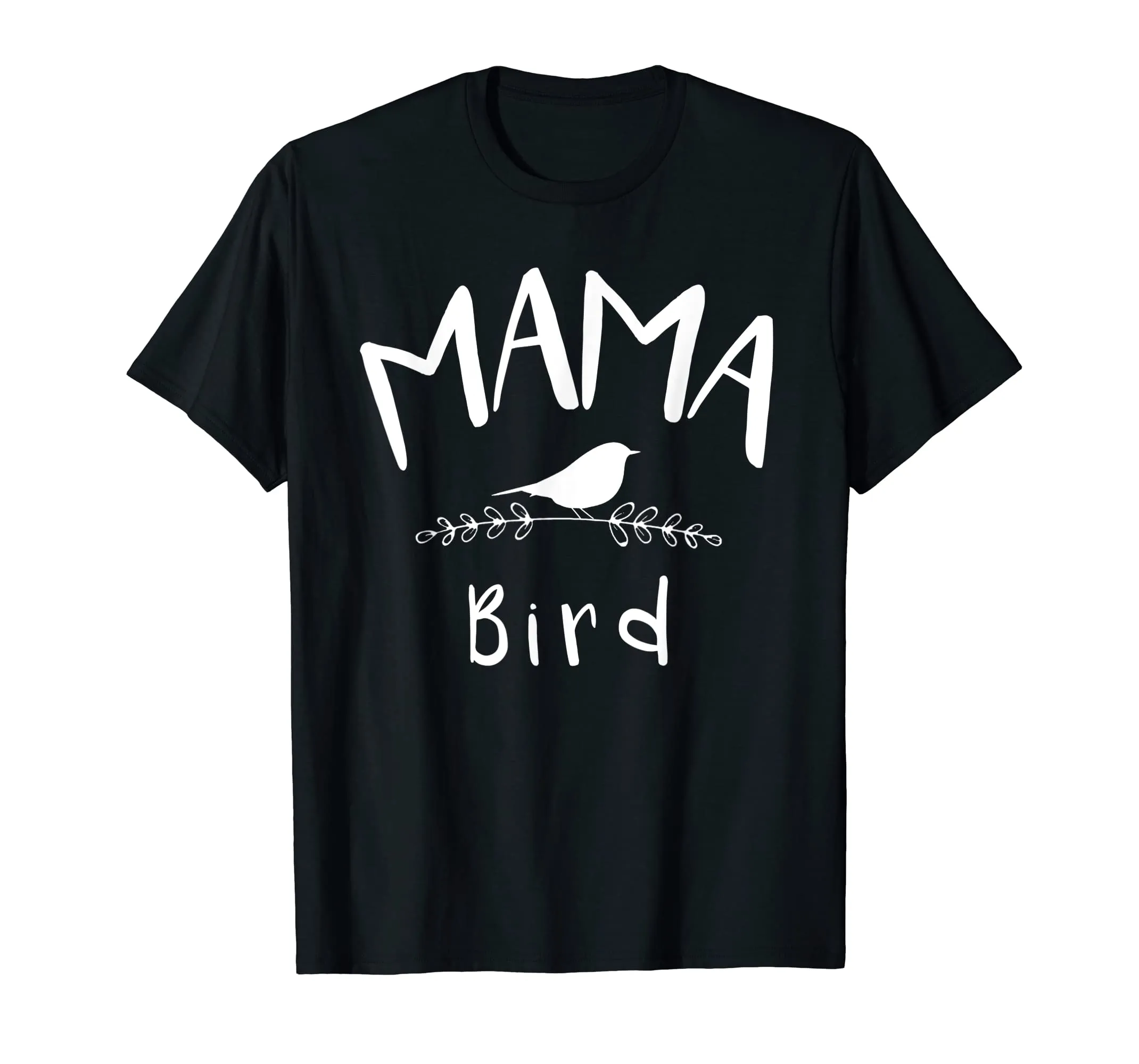 Mama Bird Funny Shirt Gift For Mother