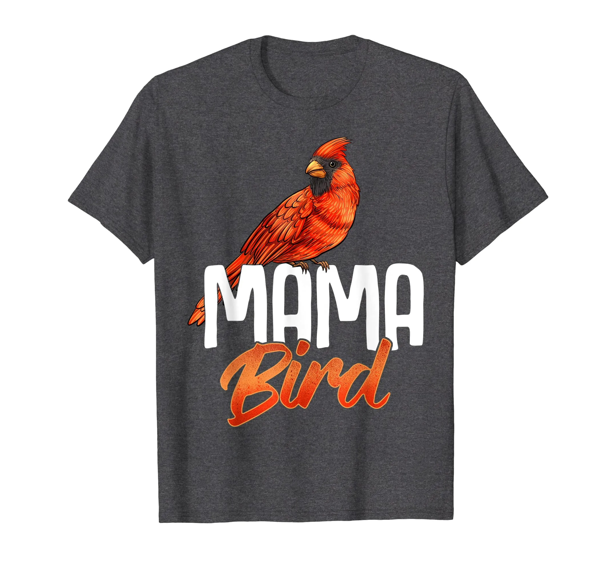Mama Bird Shirt Red Cardinal Birds Mother Mom Birding