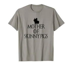 Mother of Skinny Pigs