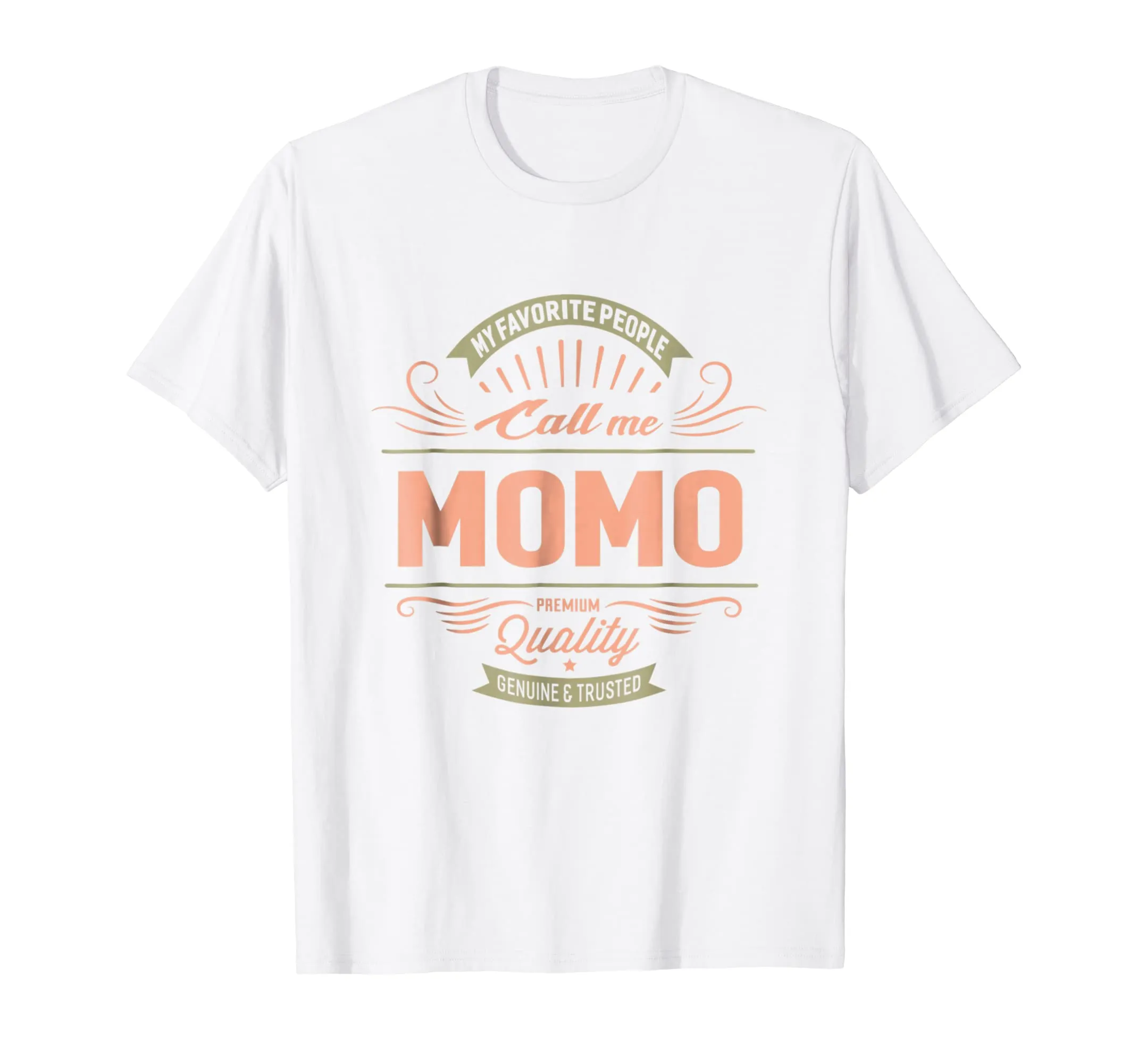 My Favorite People Call Me Momo Grandma Mother Gift T-Shirt
