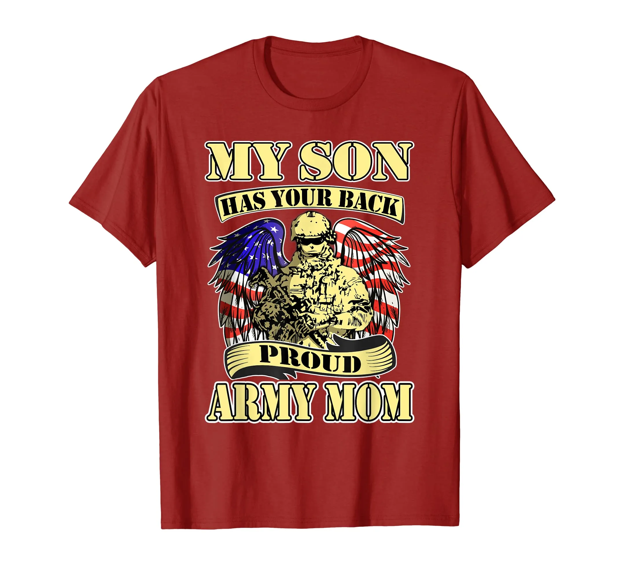 My Son Has Your Back - Proud Army Mom Shirt Mother Gifts