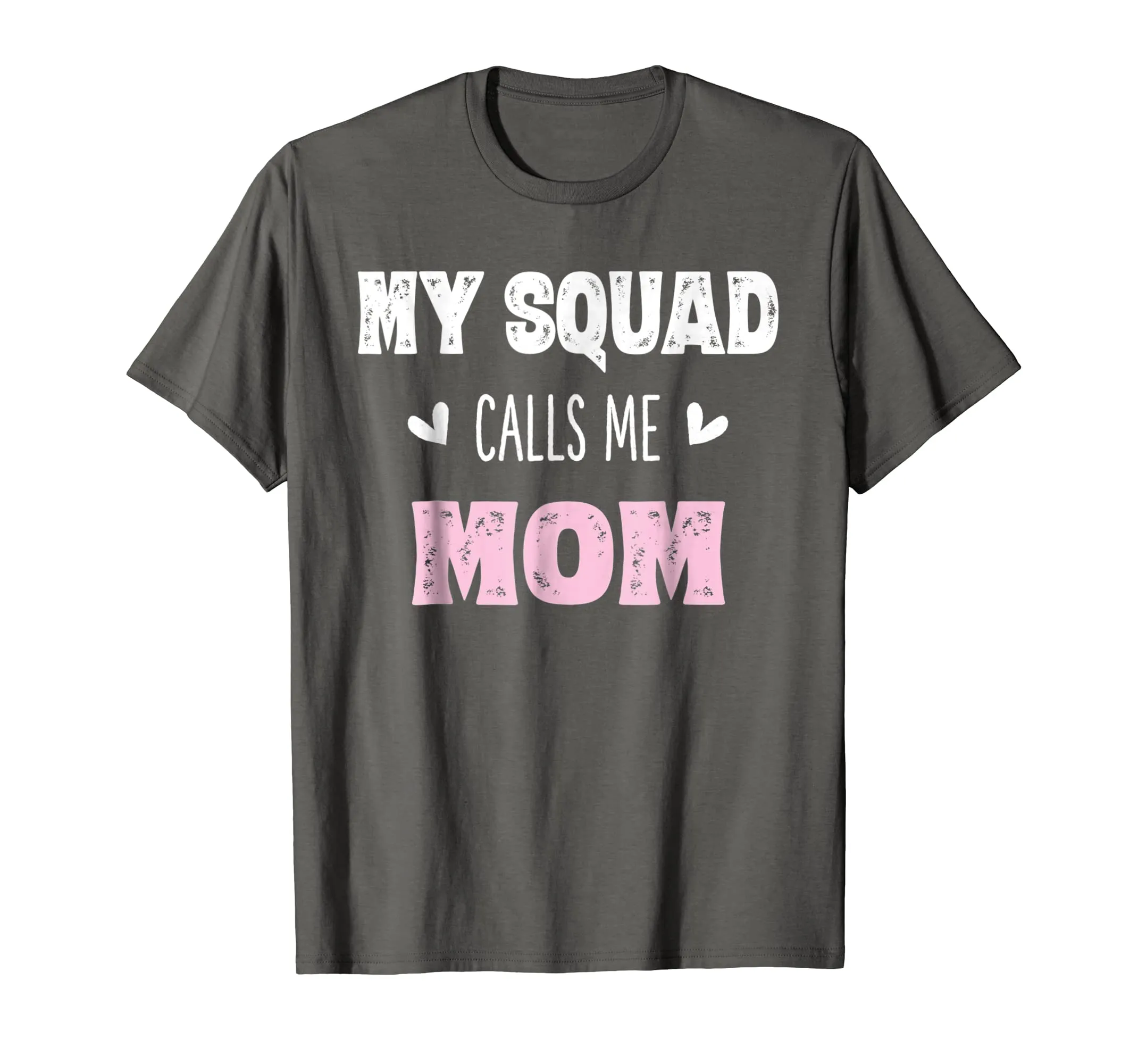 My Squad Calls Me Mom Shirt Mama Mother Gifts from Son