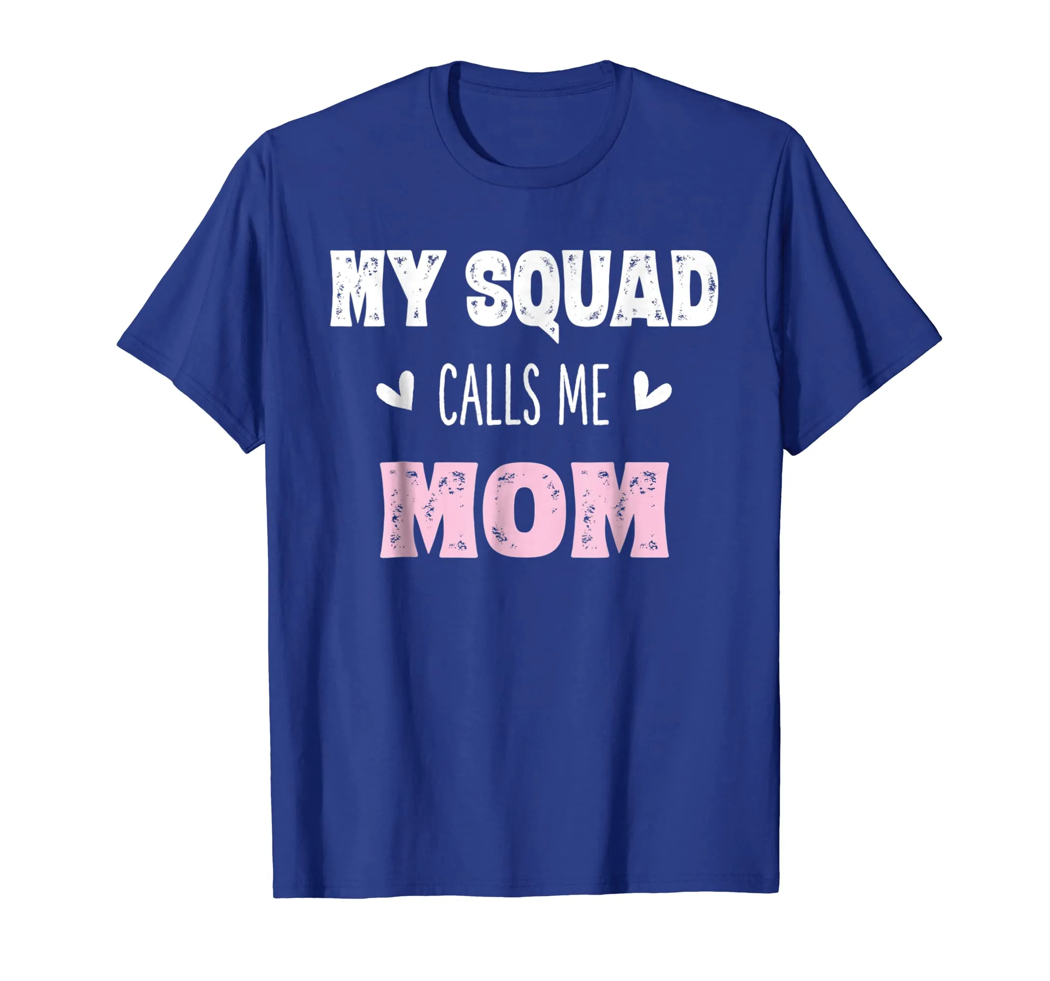 My Squad Calls Me Mom Shirt Mama Mother Gifts from Son