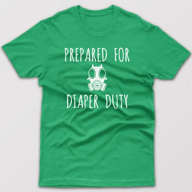 Prepared for diaper duties - T-shirt