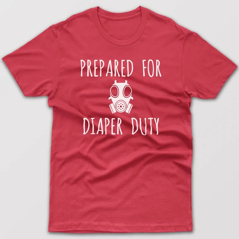 Prepared for diaper duties - T-shirt
