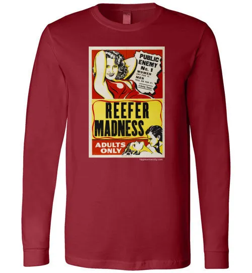 Reefer Madness: Public Enemy No. 1 Long Sleeve T-Shirt