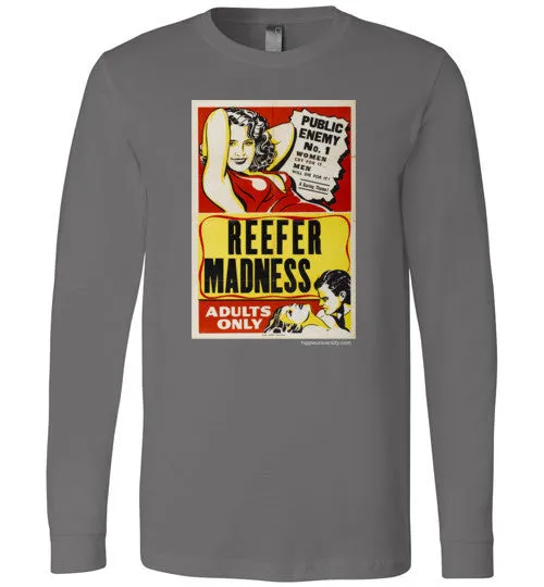 Reefer Madness: Public Enemy No. 1 Long Sleeve T-Shirt