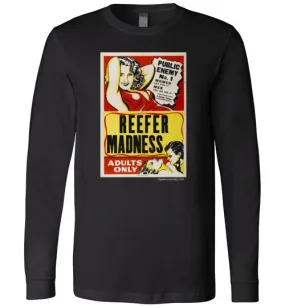 Reefer Madness: Public Enemy No. 1 Long Sleeve T-Shirt