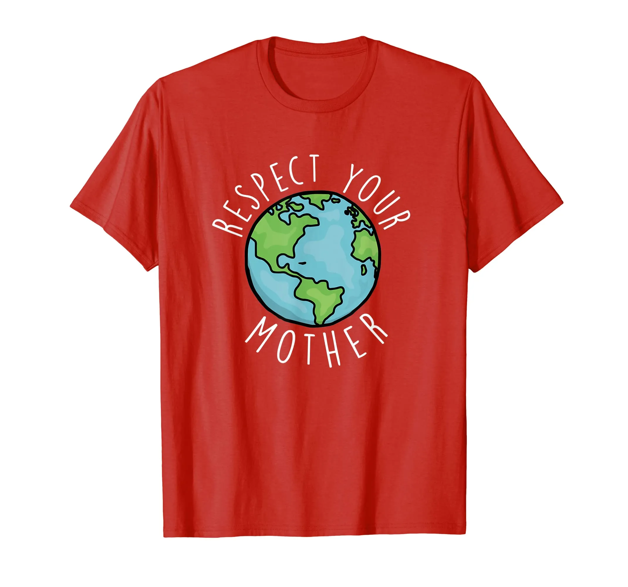 Respect Your Mother Happy Earth Day 2019 T Shirt Gift