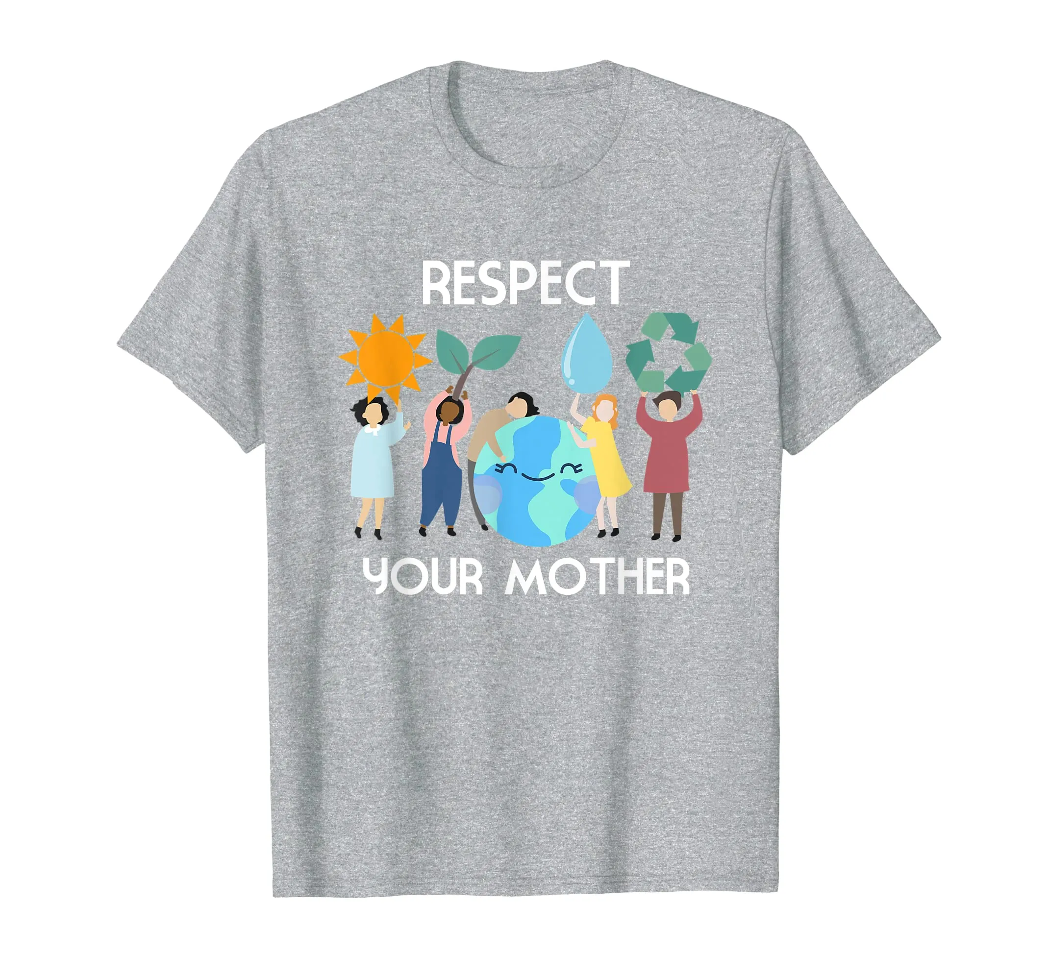 Respect Your Mother Nature Happy Earth Day 2019