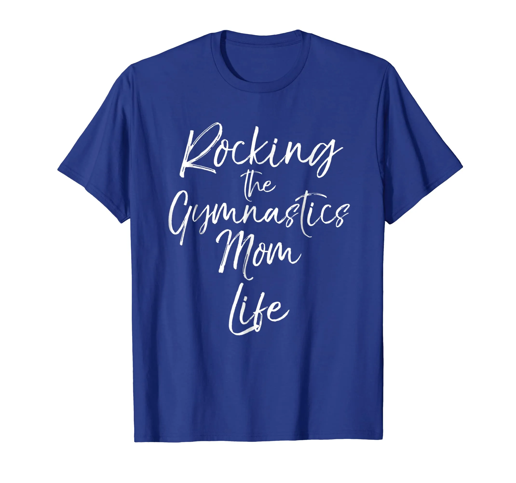 Rocking the Gymnastics Mom Life Shirt Cute Gymnast Mother
