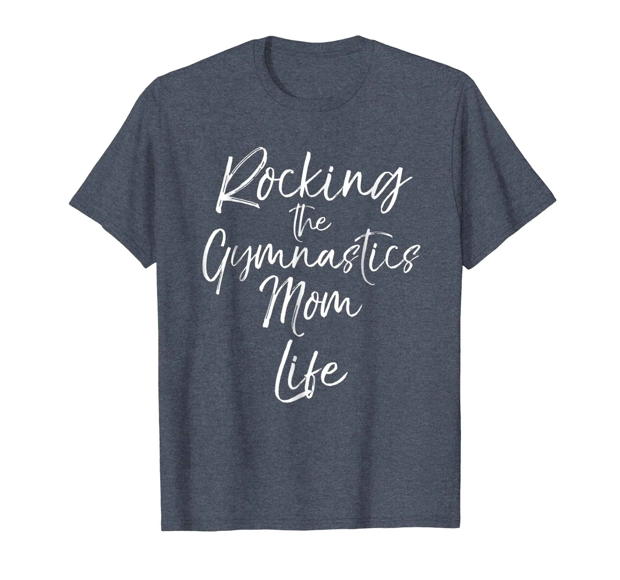 Rocking the Gymnastics Mom Life Shirt Cute Gymnast Mother