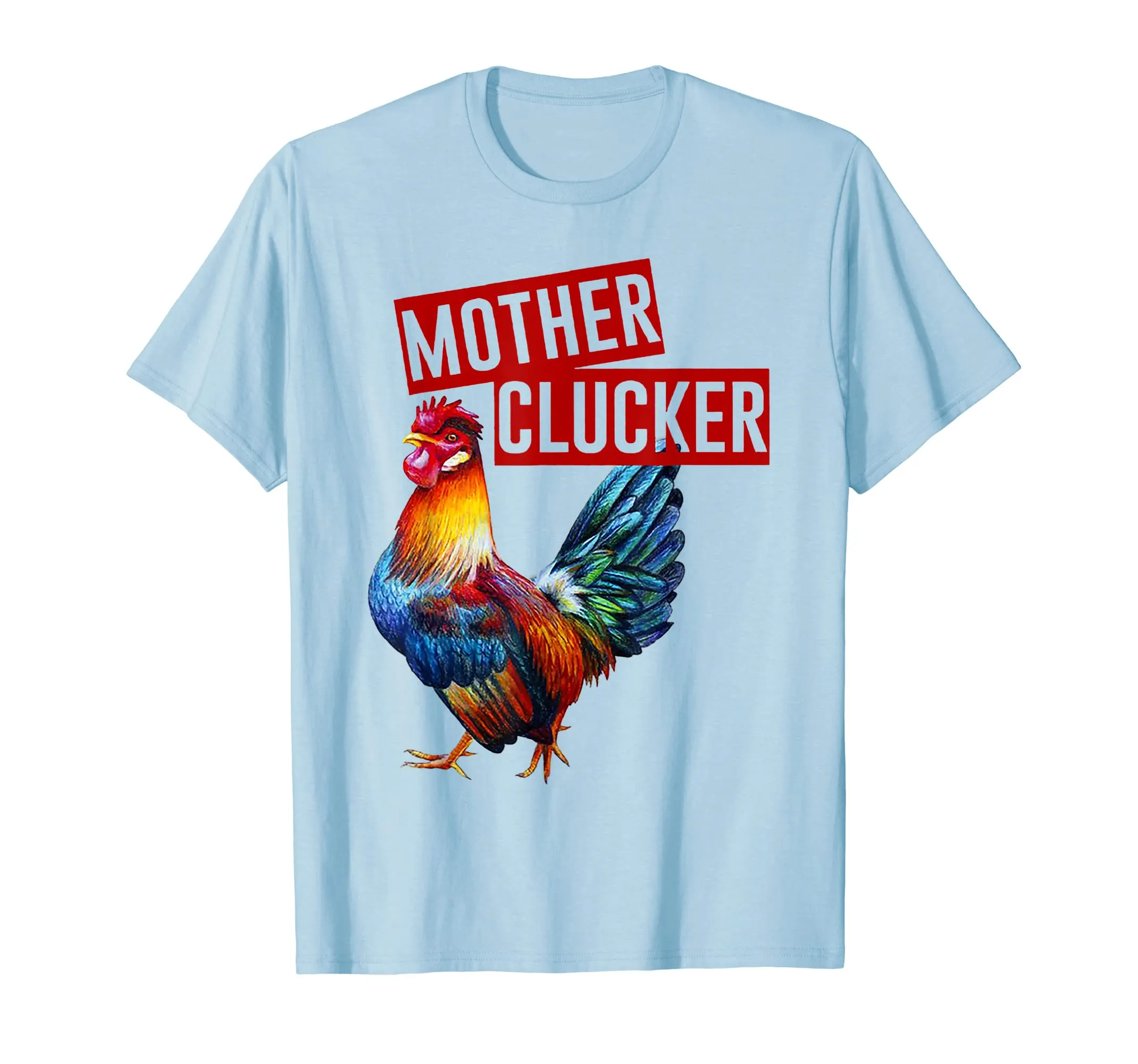 Womens Beautiful Mother Clucker TShirt - Funny Gift