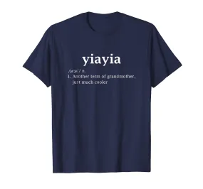 Yiayia Definition Funny Greek Grandma Mother Day Gifts Shirt
