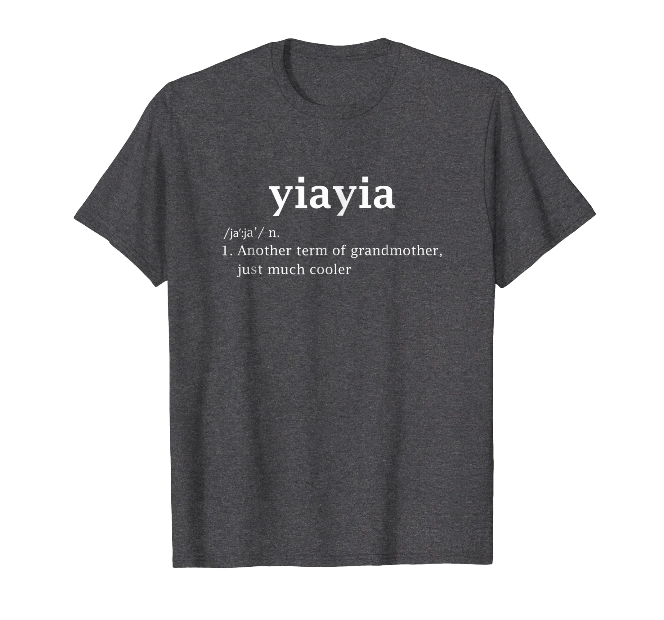 Yiayia Definition Funny Greek Grandma Mother Day Gifts Shirt
