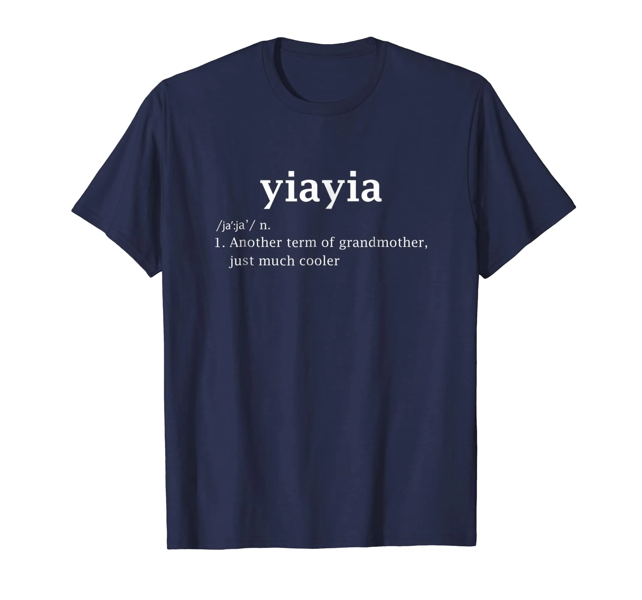 Yiayia Definition Funny Greek Grandma Mother Day Gifts Shirt